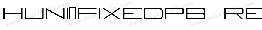 Huni_FixedPB Regular字体转换